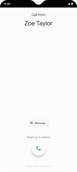 Press and drag the accept call icon upwards.