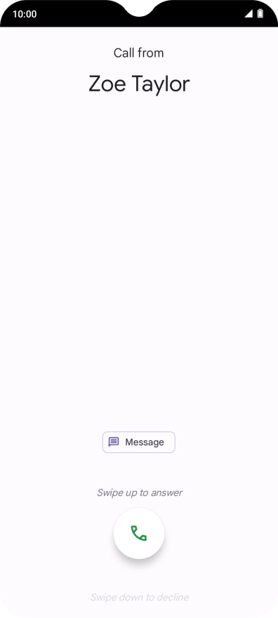 Press and drag the accept call icon upwards.