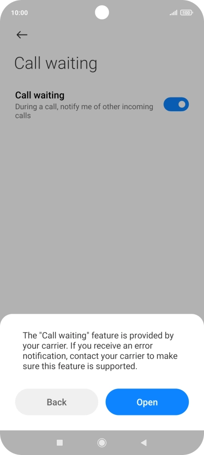 If you turn on the function, press Open.