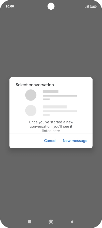 Press New message. Press New message.