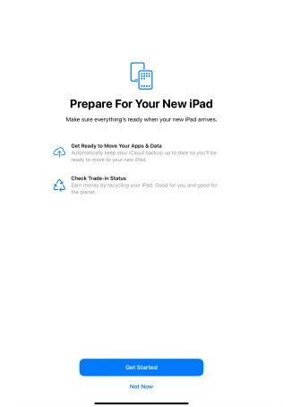 Press Get Started and follow the instructions on the screen to select the required settings and back up the tablet memory to iCloud. Once you've received your new iPad, you'll be able to restore the content of the iCloud backup.