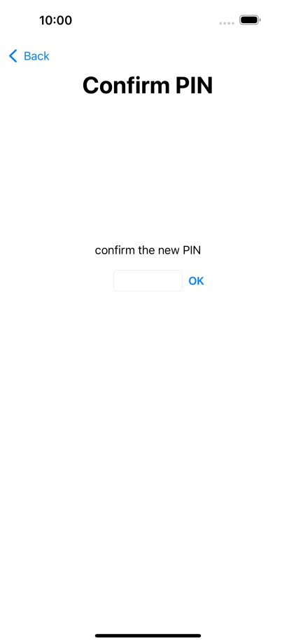 Key in the new PIN again and press OK.