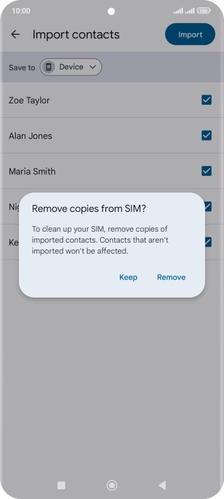 Press Keep to keep the existing contacts on your SIM.