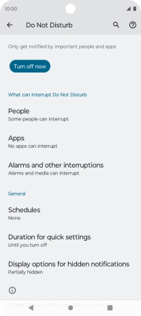 Press Turn off now to turn off Do Not Disturb. Press Turn off now to turn off Do Not Disturb.