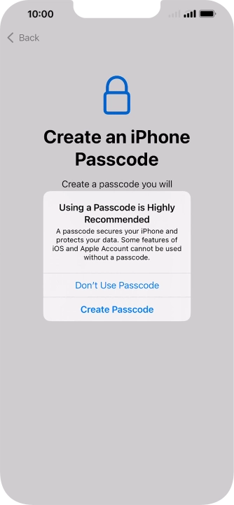 If you turn off the function, press Don't Use Passcode.