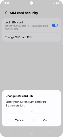 Key in your current PIN and press OK. Key in your current PIN and press OK.