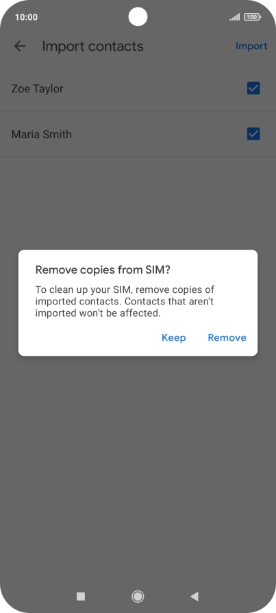 Press Keep to keep the existing contacts on your SIM.