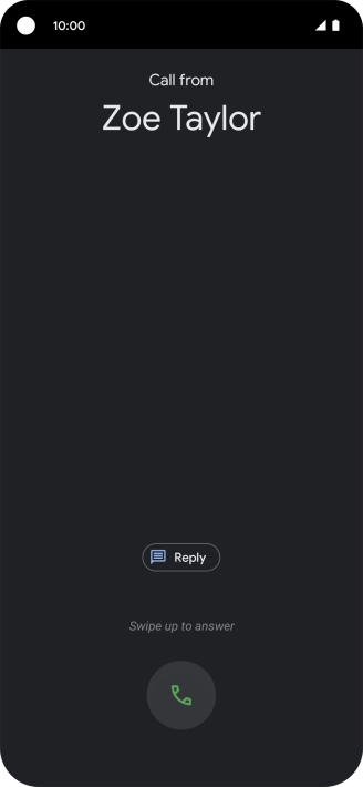 Press and drag the accept call icon upwards. Press and drag the accept call icon upwards.