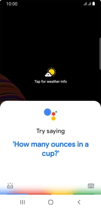 Say, in your own words, what you would like your phone to do, e.g.: CAMERA, CALL [contact], SEARCH THE WEB FOR [information].