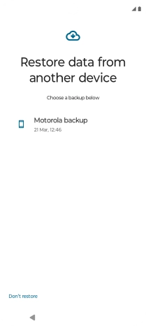 Press the required backup and your phone restores the content of the selected backup. Subsequently, follow the instructions on the screen to set up your phone and prepare it for use.