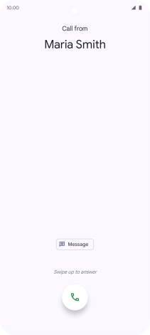 Press and drag the accept call icon upwards.