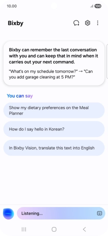 Say, in your own words, what you would like your phone to do, e.g.: OPEN [app], CALL [contact], SEARCH THE WEB FOR [information].