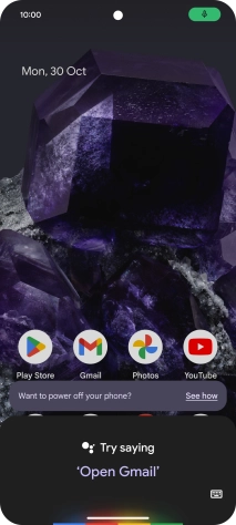 Say, in your own words, what you would like your phone to do, e.g.: OPEN [application], CALL [contact], SEARCH FOR [information]. It's not necessary to use a specific command for each function.