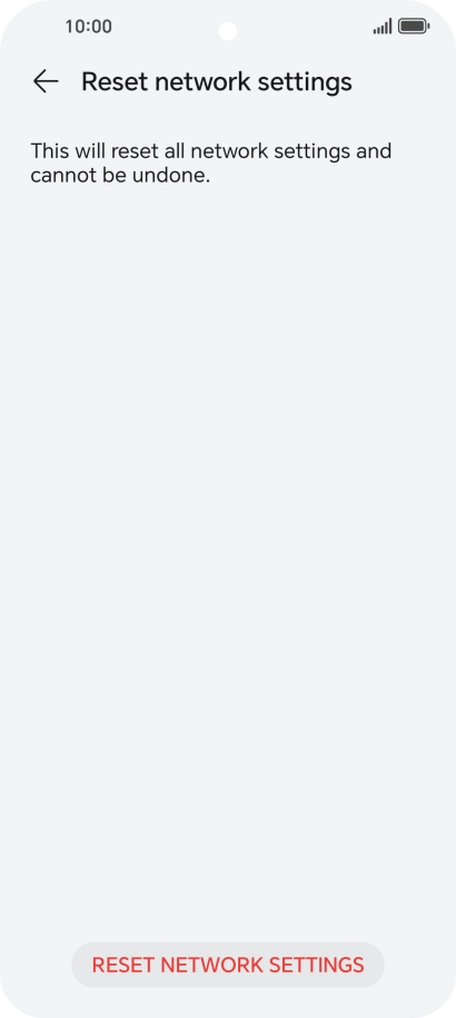 Press RESET NETWORK SETTINGS. Press RESET NETWORK SETTINGS.