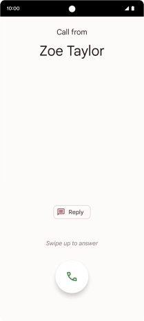 Press and drag the accept call icon upwards.