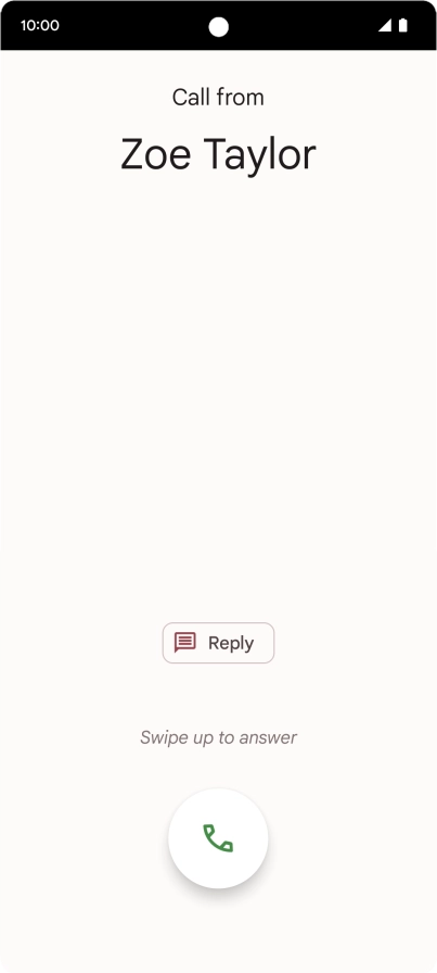 Press and drag the accept call icon upwards.