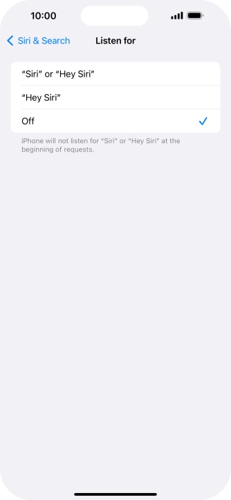 Press the required setting to turn the function on or off. If you turn on the function, you need to follow the instructions on the screen to set up Siri to recognise your voice.