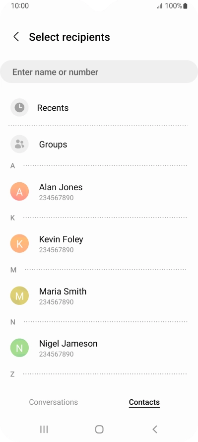 Press the search field and key in the first letters of the recipient's name. Press the search field and key in the first letters of the recipient's name.