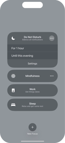 Press the required setting to activate the selected focus mode for a specified period of time or until you leave your current location.