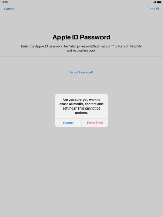 Key in the password for your Apple ID and press Erase iPad. Wait a moment while the factory default settings are restored. Follow the instructions on the screen to set up your tablet and prepare it for use.