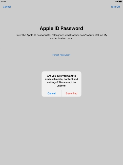 Key in the password for your Apple ID and press Erase iPad. Wait a moment while the factory default settings are restored. Follow the instructions on the screen to set up your tablet and prepare it for use.
