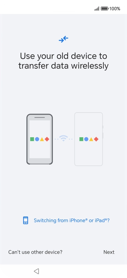 Follow the instructions on the screen to transfer the content from another phone and finish the activation of your phone.