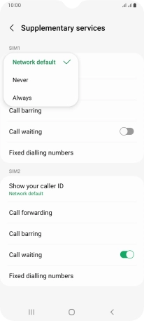 Press Always to turn on caller identification. Press Always to turn on caller identification.