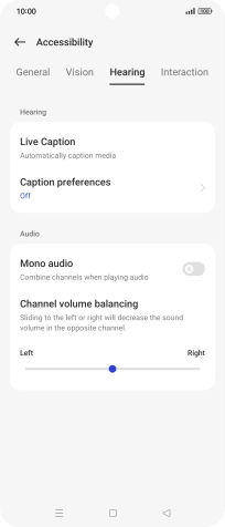 Press Hearing and follow the instructions on the screen to select the required settings.