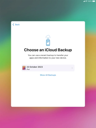 Press the required backup and your tablet restores the content of the selected backup. Subsequently, follow the instructions on the screen to set up your tablet and prepare it for use.