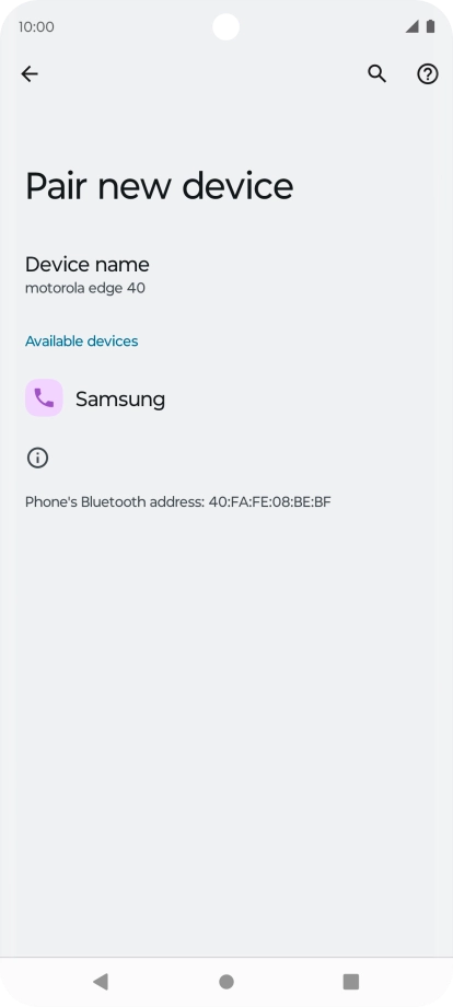 Press the required Bluetooth device and follow the instructions on the screen to pair the device with your phone.