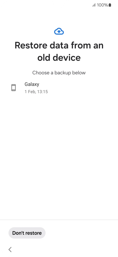 Press the required backup and your phone restores the content of the selected backup. Subsequently, follow the instructions on the screen to set up your phone and prepare it for use. Press the required backup and your phone restores the content of the selected backup. Subsequently, follow the instructions on the screen to set up your phone and prepare it for use.