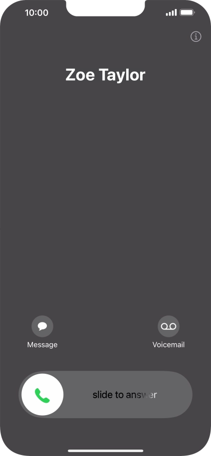 Press and drag the accept call icon right. Press and drag the accept call icon right.