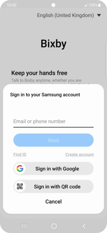 If you don't have a Samsung account, press Create account and follow the instructions on the screen to create an account.