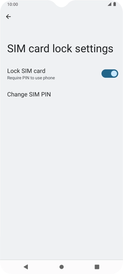 Press Change SIM PIN. Press Change SIM PIN.