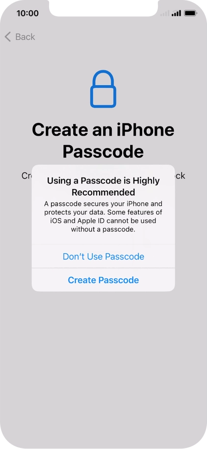 If you turn off the function, press Don't Use Passcode.