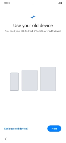 Press Can't use old device?.