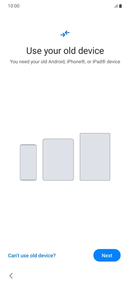 Press Can't use old device?.