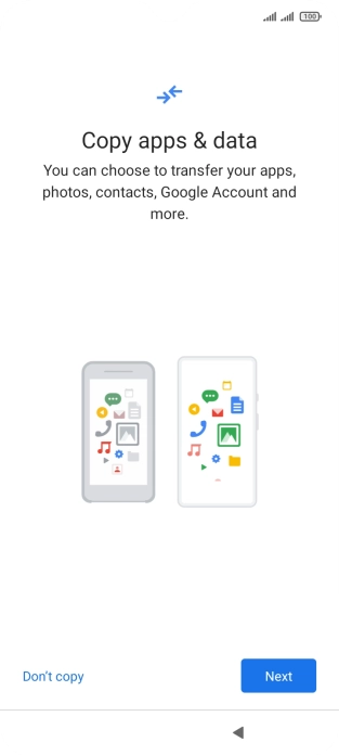 You can transfer the contents of another phone to your phone when it's activated for the first time and after a factory reset. When this screen is displayed, your phone is ready to transfer contents from another phone.