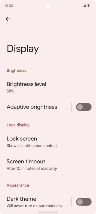 Press Brightness level.