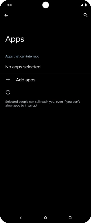 Press Add apps and follow the instructions on the screen to select which apps you would like to receive notifications from when Do Not Disturb is turned on.