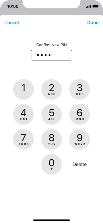 Key in the new PIN again and press Done.