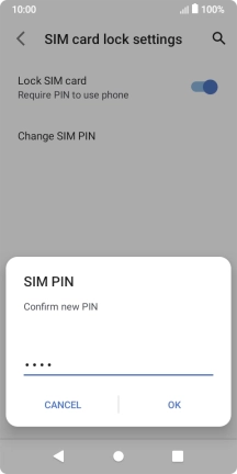 Key in the new PIN again and press OK. Key in the new PIN again and press OK.