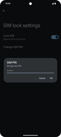 Key in the new PIN again and press OK.