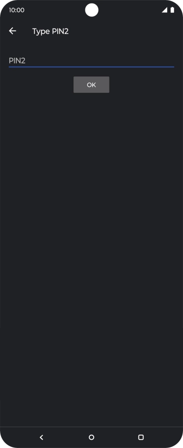 Press PIN2 and key in your PIN2. The default PIN2 is 1111.