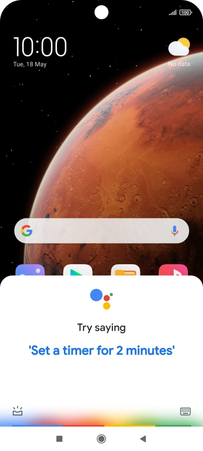 Say, in your own words, what you would like your phone to do, e.g.: OPEN [application], CALL [contact], SEARCH FOR [information]. It's not necessary to use a specific command for each function.