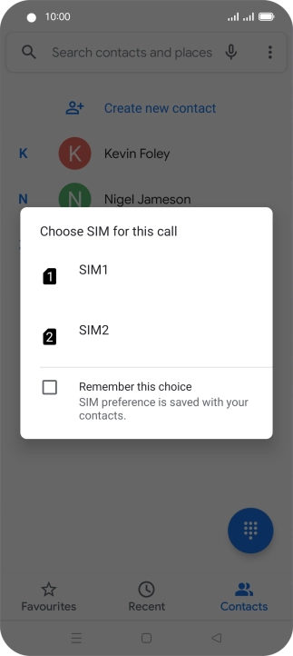 Press the required SIM.