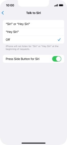 Press the required setting to turn the function on or off. If you turn on the function, you need to follow the instructions on the screen to set up Siri to recognise your voice.