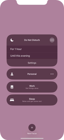 Press the required setting to activate the selected focus mode for a specified period of time or until you leave your current location.