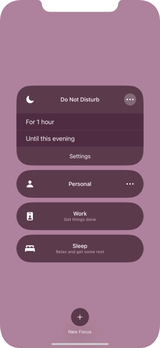 Press the required setting to activate the selected focus mode for a specified period of time or until you leave your current location.