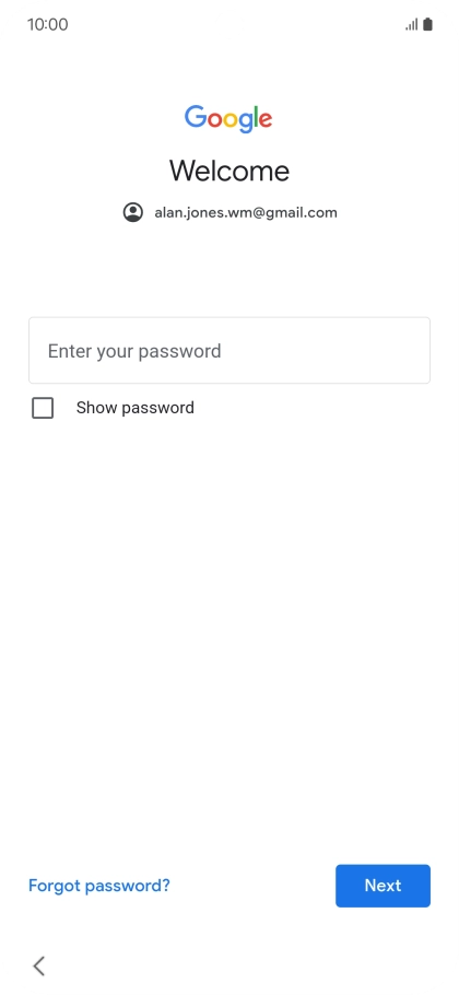 Press Enter your password and key in the password for your Google account.